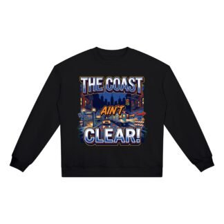 The Coast Ain't Clear Heavyweight City Crewneck